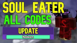 ALL Soul Eater Resonance CODES | Roblox Soul Eater Resonance Codes (June 2023)