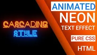 Neon text effect animated in HTML & CSS | Cascading Style