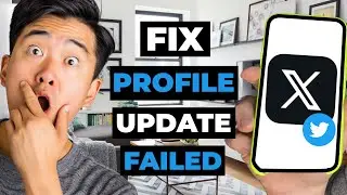 How To Fix Profile Update Failed In X (Twitter)