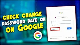 How to check change password date on Google account 2024 | Password saved in your google account