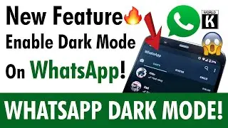 Enable Dark Mode in WhatsApp (Official) | No ROOT | WhatsApp Dark Mode