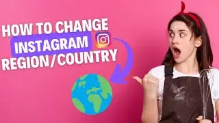 How to change region country on instagram