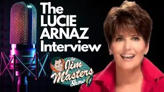 Lucie Arnaz, Daughter of Lucille Ball and Desi Arnaz Exclusive Interview on The Jim Masters Show