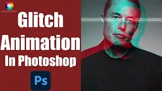 How To Create Glitch Animation In Photoshop | Looping Video Tutorial