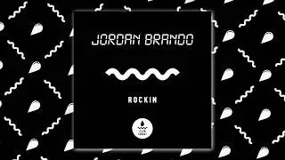 Jordan Brando - Rockin (Official Audio)