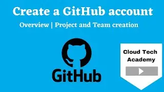 Git CLI tutorial for beginners Part1 | Create a GitHub account |Overview | Project and Team creation