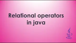 Relational operators in java