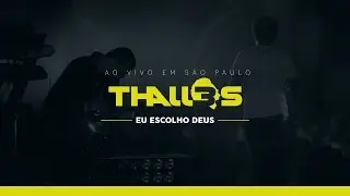 Thalles Roberto - Eu Escolho Deus (DVD OFICIAL)