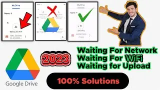 Google Drive Upload Problem 100% Solve | waiting for wifi | waiting for network | waiting to upload