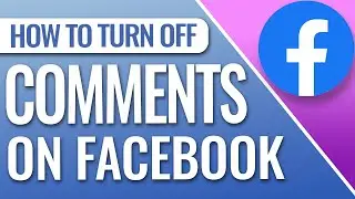 How To Turn Off Comments On Facebook