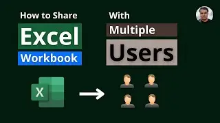 How to Share Excel Workbook with Multiple Users