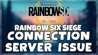 How to FIX Rainbow Six Siege Connection / Server Error Issue (2023)