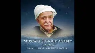 Mustafa Sungur Ağabey   Tevhid Delilleri