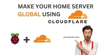 Connect Your Home Server With Global Domain For Free Using CloudFlare Tunnel | Home Server To WAN