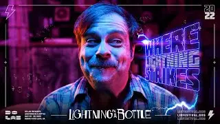 Lightning in a Bottle 2022 - Where Lightning Strikes