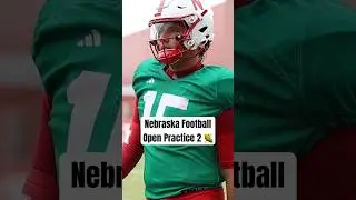 Nebraska Football’s 2nd Open Practice 👀🌽 | #Huskers #GBR