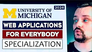 Web Applications for Everybody Specialization Review - 2024 (Coursera Review)