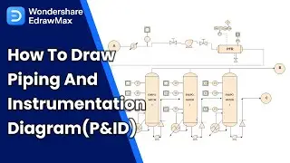 P&ID Tutorial: How to Draw a Piping and Instrumentation Diagram (PID)