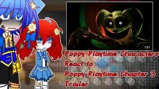 Poppy Playtime React To Chapter 3 Official Game Trailer [ Gacha Reaction | Read Desc ]