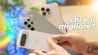 iPhone 16 Pro, Pixel 9 Pro e Galaxy S24 Ultra. CHI È IL MIGLIORE DEL 2024?