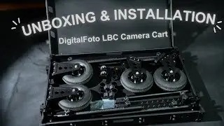 Unboxing DigitalFoto LBC Lightweight Cinemech Camera Cart and Installation