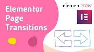 Elementor Page Transitions, Straight From Elementor.