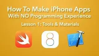 How To Make an App - Ep 1 - Tools and Materials