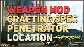 Weapon Mod Crafting Spec Penetrator Cyberpunk 2077