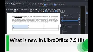 What is new in LibreOffice 7.5 (Part II)