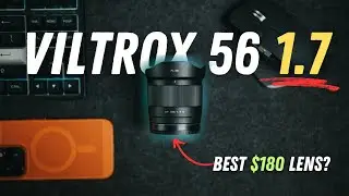 Viltrox 56MM 1.7 for Sony E | Best Nifty Fifty lens under $200?