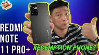 Eto na ang Redemption Smartphone ni Redmi - Redmi Note 11 Pro+ 5G / Redmi Note 11 Pro Plus 5G