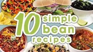 10 Easy Bean Recipes | Best Recipe Compilation for Canned or Dried Beans