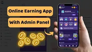 Earning App With Admin Panel Android Studio 2023