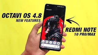 Octavi OS 4.8 Official For Redmi Note 10 Pro/Max | Android 13 | Added Mi Dolby & More Features