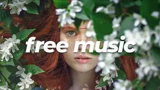 Di Young - Fiona Flower | ♫ Copyright Free Music