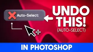 How to TURN OFF Auto-Select in Photoshop! 💥