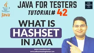 Java for Testers #42 - What is HashSet in Java | Java HashSet Tutorial