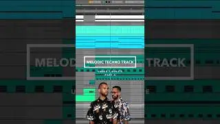 Melodic Techno Track Under 1 Minute!🔥 [PART 3] #Shorts #Ableton