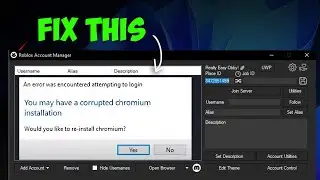 How To FIX Roblox Account Manager You May Have a Corrupted Chromium Installation | Solved 100%