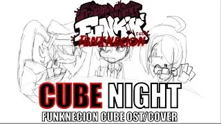 FNF - Cube Night | Funknecion Cube OST (Cover of Pasta Night)