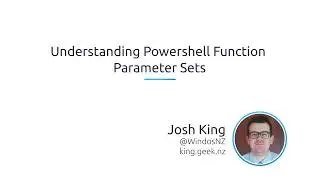 Understanding PowerShell Function Parameter Sets