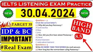 IELTS LISTENING PRACTICE TEST 2024 WITH ANSWERS | 30.04.2024