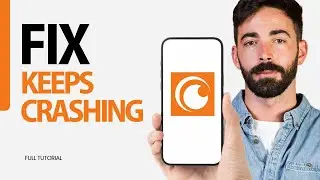 How To Fix Keeps Crashing On Crunchyroll App 2024