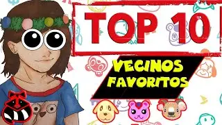 TOP 10 VECINOS FAVORITOS de LIAH | VECINOS ACNH | ANIMAL CROSSING NEW HORIZONS | en ESPAÑOL | MAPAXE