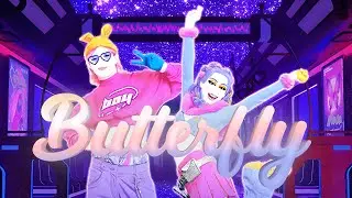 Butterfly By: Smile - Just Dance 2024 Swap I Boy's a Liar