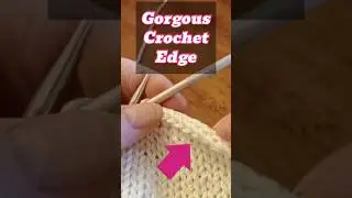 Gorgous Crochet Edge For Your Knits #crochet  #knitting