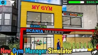 I Opened Luxurys Gym In Capital City || New Gym Manager Simulator Mobile/Android