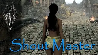 Shout Master - High Gate Ruins and the Storm Call