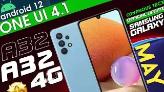 A32 4G Samsung Android 12 One UI 4.1 Latest Update 2022 May 🔥 