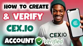 How to Create and Verify Your CEX.IO Account on Mobile (Full Guide) | CEX.IO KYC Verification